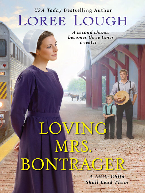 Title details for Loving Mrs. Bontrager by Loree Lough - Available